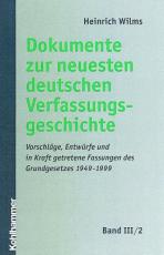 Cover-Bild Dokumente zur Neuesten Deutschen Verfassungsgeschichte / Dokumente zur neuesten deutschen Verfassungsgeschichte