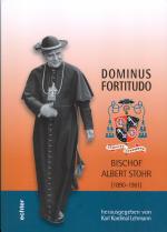 Cover-Bild Dominus Fortitudo. Bischof Albert Stohr