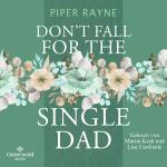 Cover-Bild Don’t Fall for the Single Dad (Single Dad's Club 3)