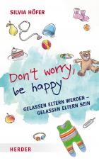 Cover-Bild Don´t worry, be happy