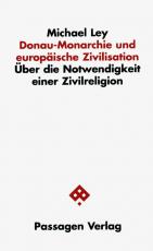 Cover-Bild Donau-Monarchie und europäische Zivilisation