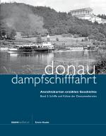 Cover-Bild Donaudampfschifffahrt - Ansichtskarten erzählen Geschichte