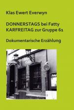 Cover-Bild Donnerstags bei Fatty. Karfreitag zur Gruppe 61