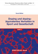 Cover-Bild Doping und dopingäquivalentes Verhalten in Sport und Gesellschaft