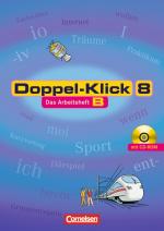 Cover-Bild Doppel-Klick - Allgemeine Ausgabe, Nord, Nordrhein-Westfalen / 8. Schuljahr - Arbeitsheft B mit Lösungen und CD-ROM
