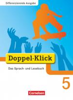 Cover-Bild Doppel-Klick - Das Sprach- und Lesebuch - Differenzierende Ausgabe - 5. Schuljahr
