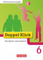 Cover-Bild Doppel-Klick - Das Sprach- und Lesebuch - Differenzierende Ausgabe - 6. Schuljahr