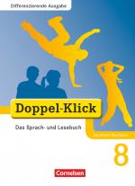 Cover-Bild Doppel-Klick - Das Sprach- und Lesebuch - Differenzierende Ausgabe Nordrhein-Westfalen - 8. Schuljahr