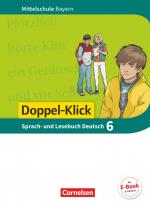 Cover-Bild Doppel-Klick - Das Sprach- und Lesebuch - Mittelschule Bayern - 6. Jahrgangsstufe