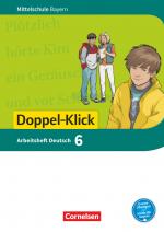 Cover-Bild Doppel-Klick - Das Sprach- und Lesebuch - Mittelschule Bayern - 6. Jahrgangsstufe