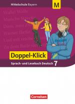 Cover-Bild Doppel-Klick - Das Sprach- und Lesebuch - Mittelschule Bayern - 7. Jahrgangsstufe