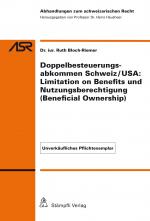 Cover-Bild Doppelbesteuerungsabkommen Schweiz/USA: Limitation on Benefits und Nutzungsberechtigung (Beneficial Ownership)