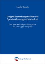 Cover-Bild Doppelbestrafungsverbot und Sportverbandsgerichtsbarkeit
