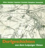 Cover-Bild Dorfgeschichten aus dem Leipziger Osten