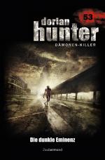 Cover-Bild Dorian Hunter Buch 53 – Die dunkle Eminenz