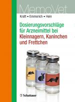 Cover-Bild Dosierungsvorschläge für Arzneimittel bei Kleinnagern, Kaninchen und Frettchen