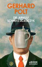 Cover-Bild Dr. Arnulf Schmitz-Zceisczyk