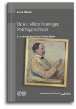 Cover-Bild Dr. iur. Viktor Hoeniger, Reichsgerichtsrat