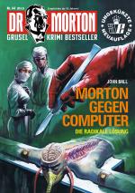 Cover-Bild Dr. Morton 44: Morton gegen Computer