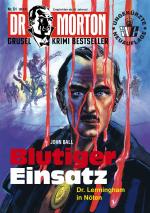 Cover-Bild Dr. Morton 51: Blutiger Einsatz