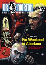 Cover-Bild Dr. Morton 62: Ein Weekend in Aberlane