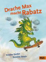 Cover-Bild Drache Max macht Rabatz!