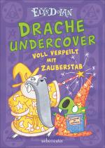 Cover-Bild Drache undercover - Voll verpeilt mit Zauberstab (Drache Undercover, Bd. 2)