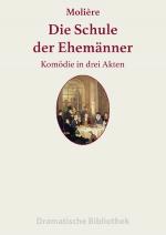 Cover-Bild Dramatische Bibliothek / Die Schule der Ehemänner