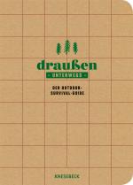 Cover-Bild Draußen unterwegs - Der Outdoor-Survival-Guide