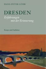 Cover-Bild Dresden. Erfahrungen mit der Erinnerung