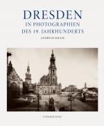 Cover-Bild Dresden in Photographien des 19. Jahrhunderts