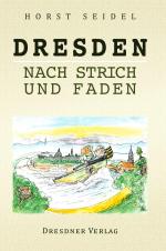 Cover-Bild Dresden nach Strich und Faden