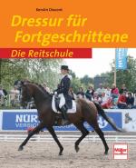 Cover-Bild Dressur für Fortgeschrittene