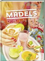 Cover-Bild Drinks - nur für Mädels