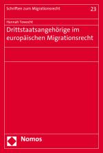 Cover-Bild Drittstaatsangehörige im europäischen Migrationsrecht