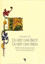 Cover-Bild Du bist das Brot - Du bist der Wein