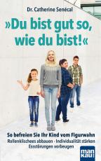 Cover-Bild Du bist gut so, wie du bist!