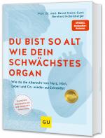 Cover-Bild Du bist so alt wie dein schwächstes Organ