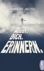 Cover-Bild Du. Musst. Dich. Erinnern.