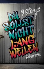 Cover-Bild Du sollst nicht langweilen