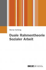 Cover-Bild Duale Rahmentheorie Sozialer Arbeit