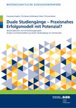 Cover-Bild Duale Studiengänge - Praxisnahes Erfolgsmodell mit Potenzial?
