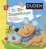 Cover-Bild Duden 12+: Zi-Za-Zappelfinger Mein erstes Fingerspielbuch