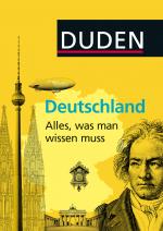 Cover-Bild Duden Allgemeinbildung: Deutschland – Alles, was man wissen muss