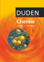 Cover-Bild Duden Chemie - Sekundarstufe II - Sachsen - 12. Schuljahr - Grundkurs
