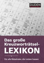 Cover-Bild Duden – Das große Kreuzworträtsel-Lexikon