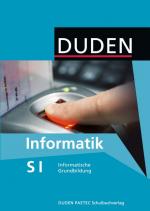 Cover-Bild Duden Informatik - Sekundarstufe I / 7.-10. Schuljahr - Informatische Grundbildung