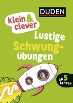 Cover-Bild Duden: klein & clever: Lustige Schwungübungen