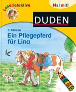 Cover-Bild Duden Lesedetektive. Mal mit! Ein Pflegepferd für Lina, 1. Klasse