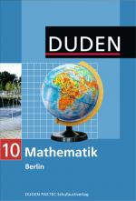 Cover-Bild Duden Mathematik - Sekundarstufe I - Berlin / 10. Schuljahr - Schülerbuch